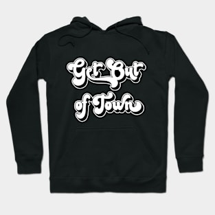 Retro Get out of Town Black and White Hoodie